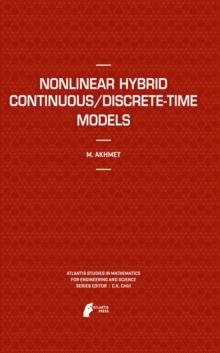 Nonlinear Hybrid Continuous/Discrete-Time Models