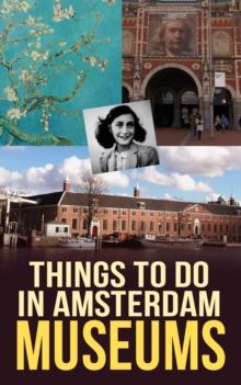 Things to do in Amsterdam : Museums