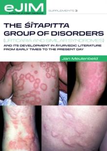 The Sitapitta group of disorders (urticaria and similar syndromes) and its development in ayurvedic literature from early times to the present day