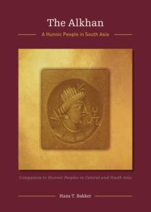 The Alkhan : A Hunnic People in South Asia