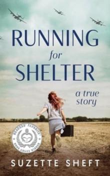 Running for Shelter : A True Story