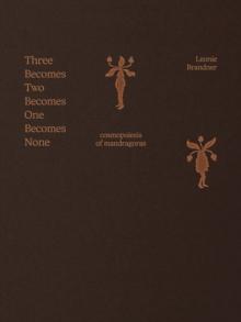 Three Becomes Two Becomes One Becomes None