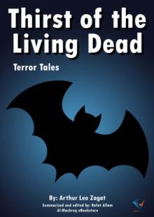 Thirst of the Living Dead : Terror Tales