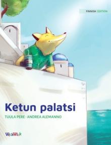 Ketun palatsi : Finnish Edition of "The Fox's Palace"