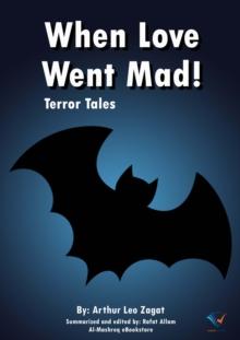 When Love Went Mad! : Terror Tales