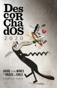 Descorchados 2020 English Brazil & Chile : Guide to the Wines of Brazil & Chile