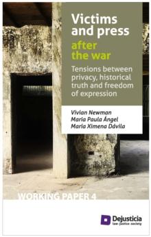 Victims and press after the war : Tensions between privacy, historical truth and freedom of expression