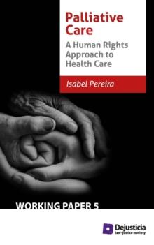 Palliative Care : A Human Rights Approach to Health Care