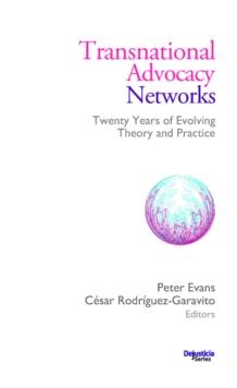 Transnational Advocacy Networks : Twenty Years of Evolving Theory and Practice