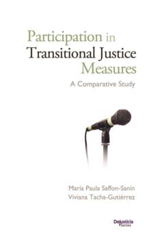 Participation in Transitional Justice Measures : A comparative study