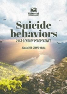 Suicide behaviors : 21st-century perspectives