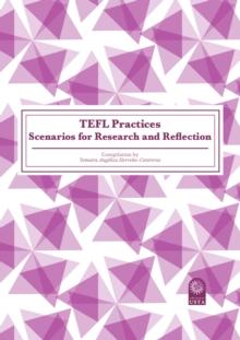 TEFL Practices : Scenarios for Research and Reflection