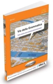 Via della Grammatica : Libro dello studente + versione interattiva online