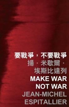 Make war not war