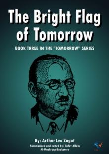 The Bright Flag of Tomorrow : Book THREE in the "TOMORROW" Series