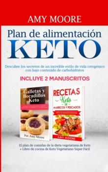 Recetas Keto de Mariscos y Pescados : Descubre los secretos de las recetas de pescados y mariscos bajos en carbohidratos increibles para tu estilo de vida Keto