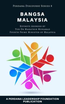 Bangsa Malaysia: Perdana Discourse Series 8