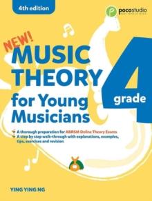 Music Theory for Young Musicians Grade 4 (4th Ed.) : 4th Edition