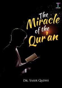 The Miracle of the Qur'an