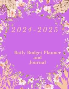 2024-2025 : Daily Budget Planner and Journal