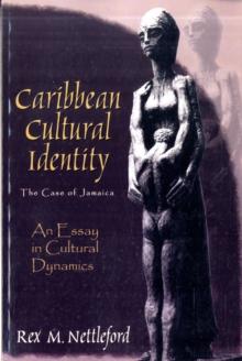 Caribbean Cultural Identity : The Case of Jamaica