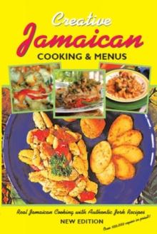 Jamaican Cooking And Menus : The Definitive Jamaican Cookbook