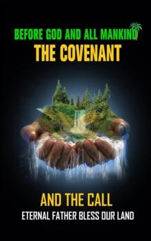 The Covenant and The Call