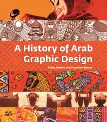 A History of Arab Graphic Design