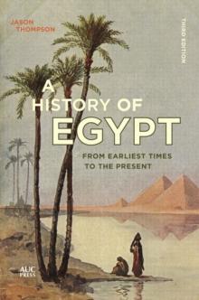 A History of Egypt : From Earliest Times to the Present