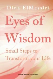 EYES OF WISDOM SMALL STEPS TO TRANSFORM