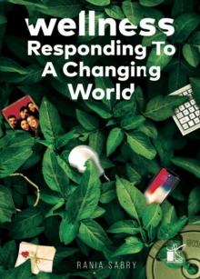 Wellness : Responding To A Change World