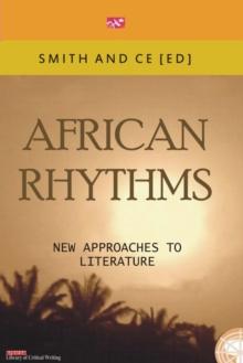 African Rythmns : New Approaches to Literature