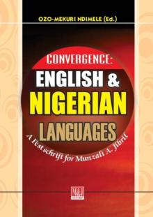 Convergence: English and Nigerian Languages : A Festschrift for Munzali A. Jibril