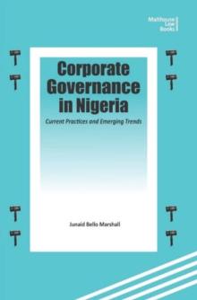 Corporate Governance in Nigeria : Current Practices and Emerging Trends