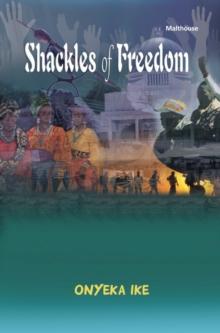 Shackles of Freedom