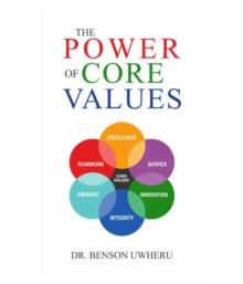 The Power of Core Values