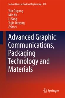 Advanced Graphic Communications, Packaging Technology and Materials