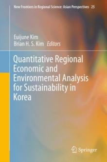 Quantitative Regional Economic and Environmental Analysis for Sustainability in Korea