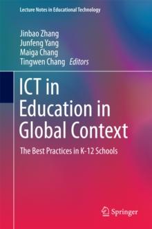 ICT in Education in Global Context : The Best Practices in K-12 Schools