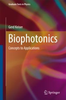 Biophotonics : Concepts to Applications