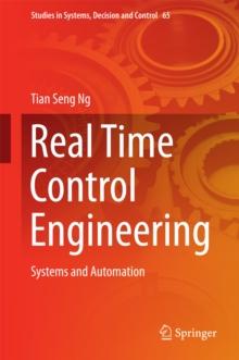 Real Time Control Engineering : Systems And Automation