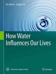 How Water Influences Our Lives