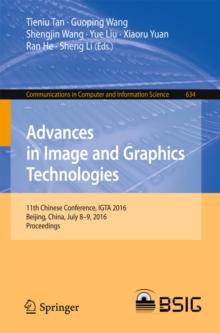 Advances in Image and Graphics Technologies : 11th Chinese Conference, IGTA 2016, Beijing, China, July 8-9, 2016, Proceedings