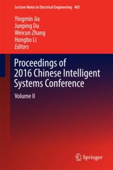 Proceedings of 2016 Chinese Intelligent Systems Conference : Volume II