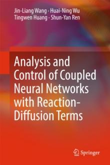 Analysis and Control of Coupled Neural Networks with Reaction-Diffusion Terms