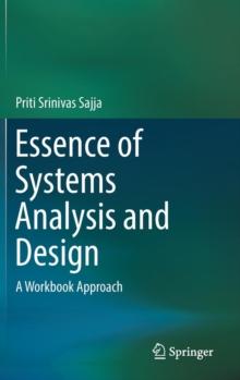 Essence of Systems Analysis and Design : A Workbook Approach