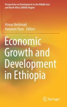 Economic Growth and Development in Ethiopia