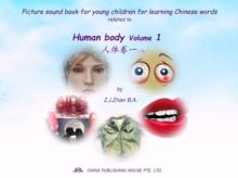 Picture sound book for young children for learning Chinese words related to Human body  Volume 1