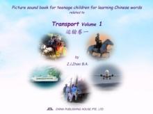 Picture sound book for teenage children for learning Chinese words related to Transport  Volume 1