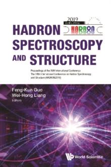 Hadron Spectroscopy And Structure - Proceedings Of The Xviii International Conference